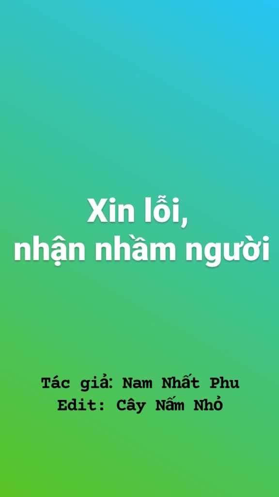 Xin Lỗi, Nhận Nhầm Người