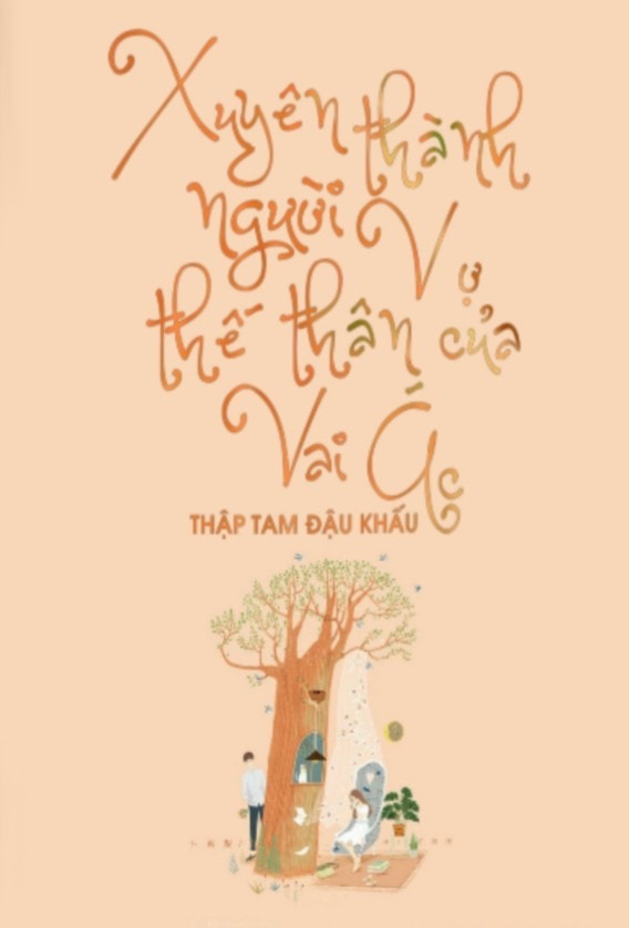 Xuyên Thành Người Vợ Thế Thân Của Vai Ác