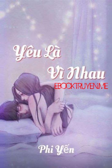 Yêu Là Vì Nhau